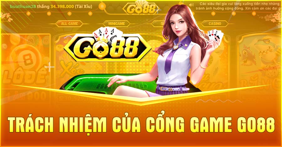 Trách nhiệm của cổng game Go88 đối với các hội viên