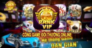 Rankvip - Chơi game thỏa mãn đam mê