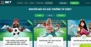 Lợi ích bất ngờ khi tham gia cược tại 22BET 